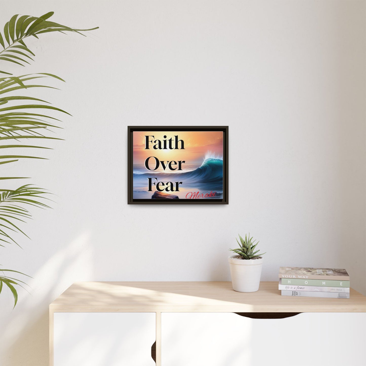 Faith over fear Matte Canvas, Framed (Multi-color) by Meraki  studio