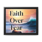 Faith over fear Matte Canvas, Framed (Multi-color) by Meraki  studio