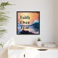 Faith over fear Matte Canvas, Framed (Multi-color) by Meraki  studio