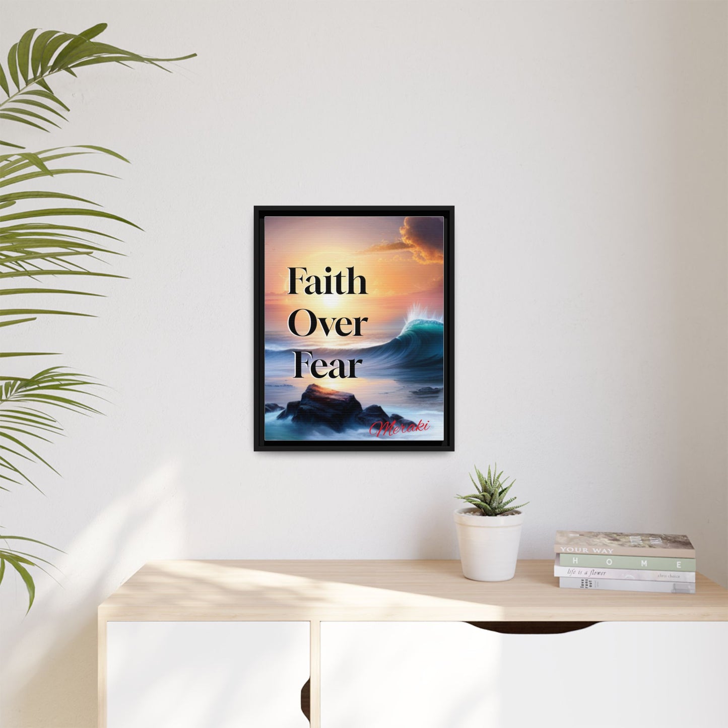 Faith over fear Matte Canvas, Framed (Multi-color) by Meraki  studio