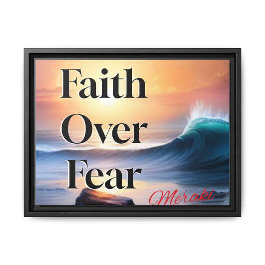 Faith over fear Matte Canvas, Framed (Multi-color) by Meraki  studio