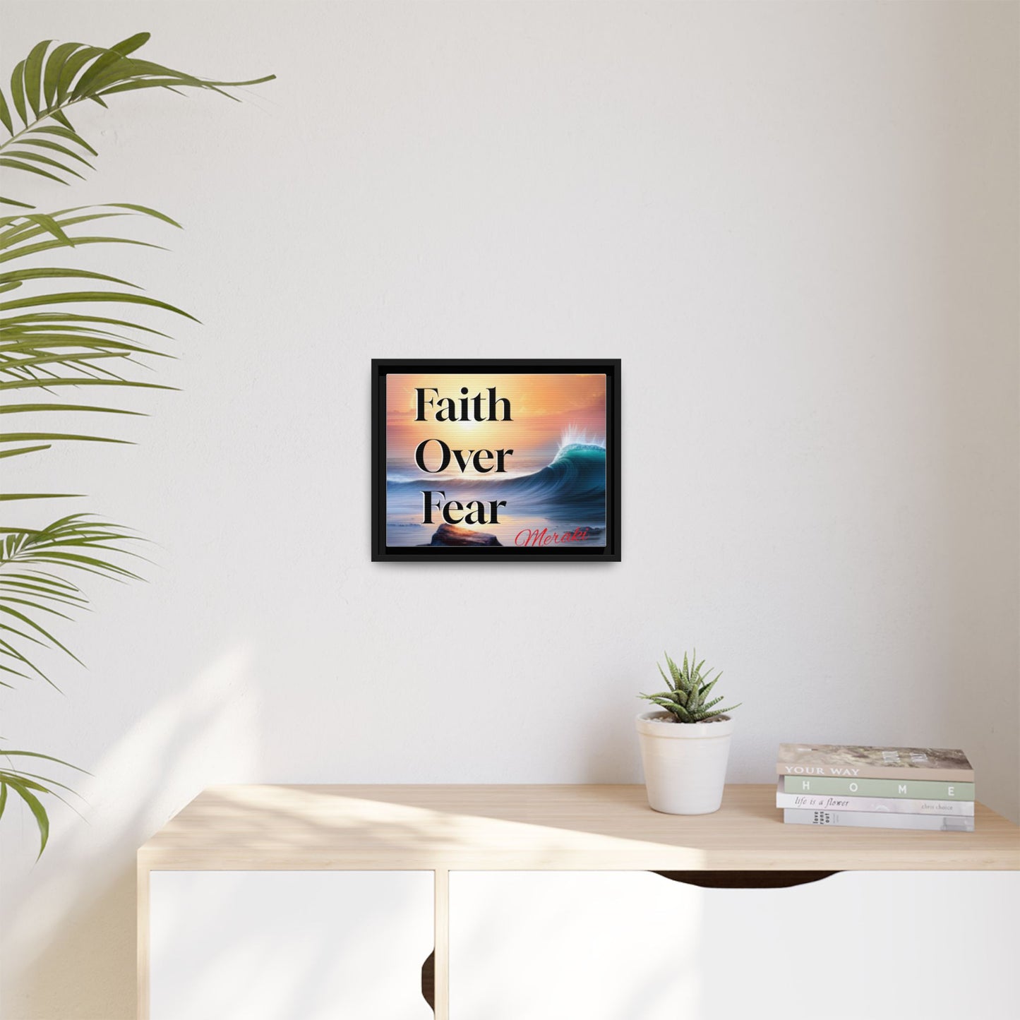 Faith over fear Matte Canvas, Framed (Multi-color) by Meraki  studio