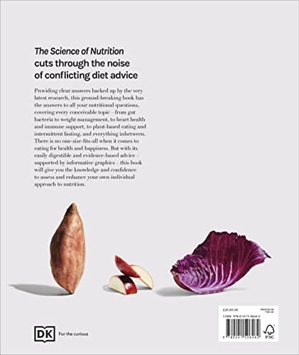 The Science of Nutrition: Debunk the Diet Myths and Learn How to Eat Well for Health and Happiness