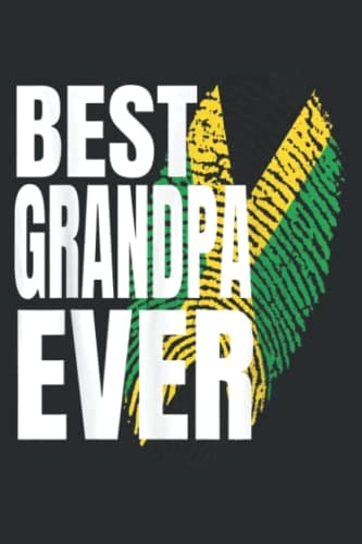 Best Grandpa Ever Jamaican Flag New Grandpa Gift: Lined Writing Notebook With 120 Pages – 6 x 9 Custom Journals to Write In... Lined Pages, Gift for Men and Women