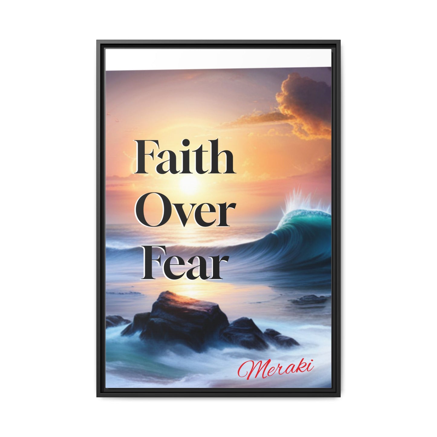 Faith over fear Matte Canvas, Framed (Multi-color) by Meraki  studio