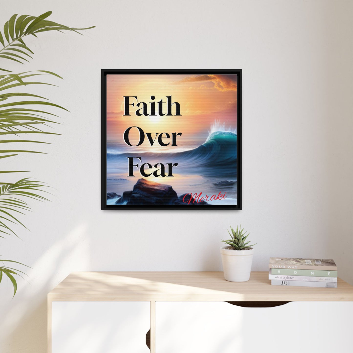 Faith over fear Matte Canvas, Framed (Multi-color) by Meraki  studio