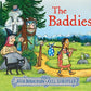 The Baddies: the wickedly funny picture book from the creators of Zog and Stick Man, now available in paperback!