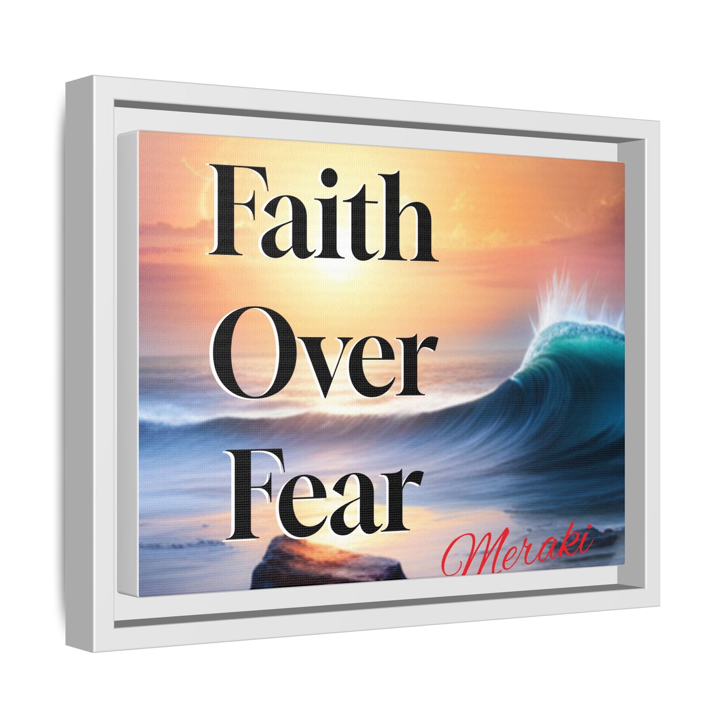 Faith over fear Matte Canvas, Framed (Multi-color) by Meraki  studio