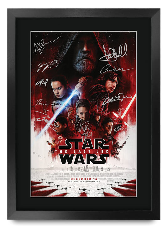 Star Wars - The Last Jedi Movie Poster Cast Signed Gift FRAMED A3 Printed Autograph Film Gifts Print Photo Picture Display