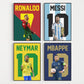 Football Wall Art Poster Prints For Boys Bedroom Set of 4 - Ronaldo, Messi, Mbappé and Neymar - [Picture frames not included] (Superstars A3)