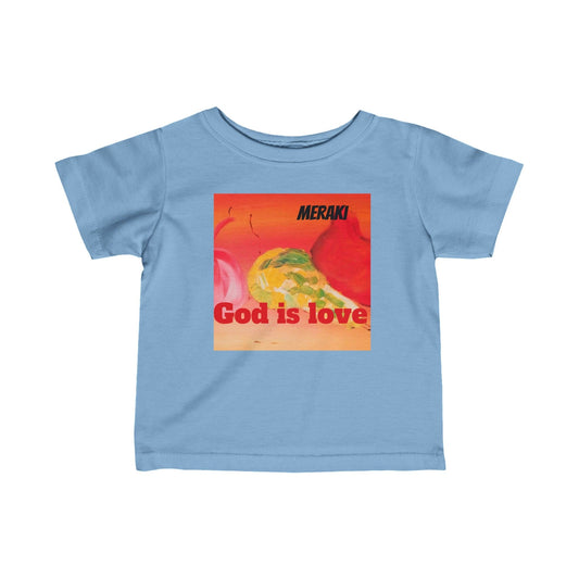 Meraki 2024  god is love Infant Fine Jersey Tee