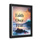 Faith over fear Matte Canvas, Framed (Multi-color) by Meraki  studio