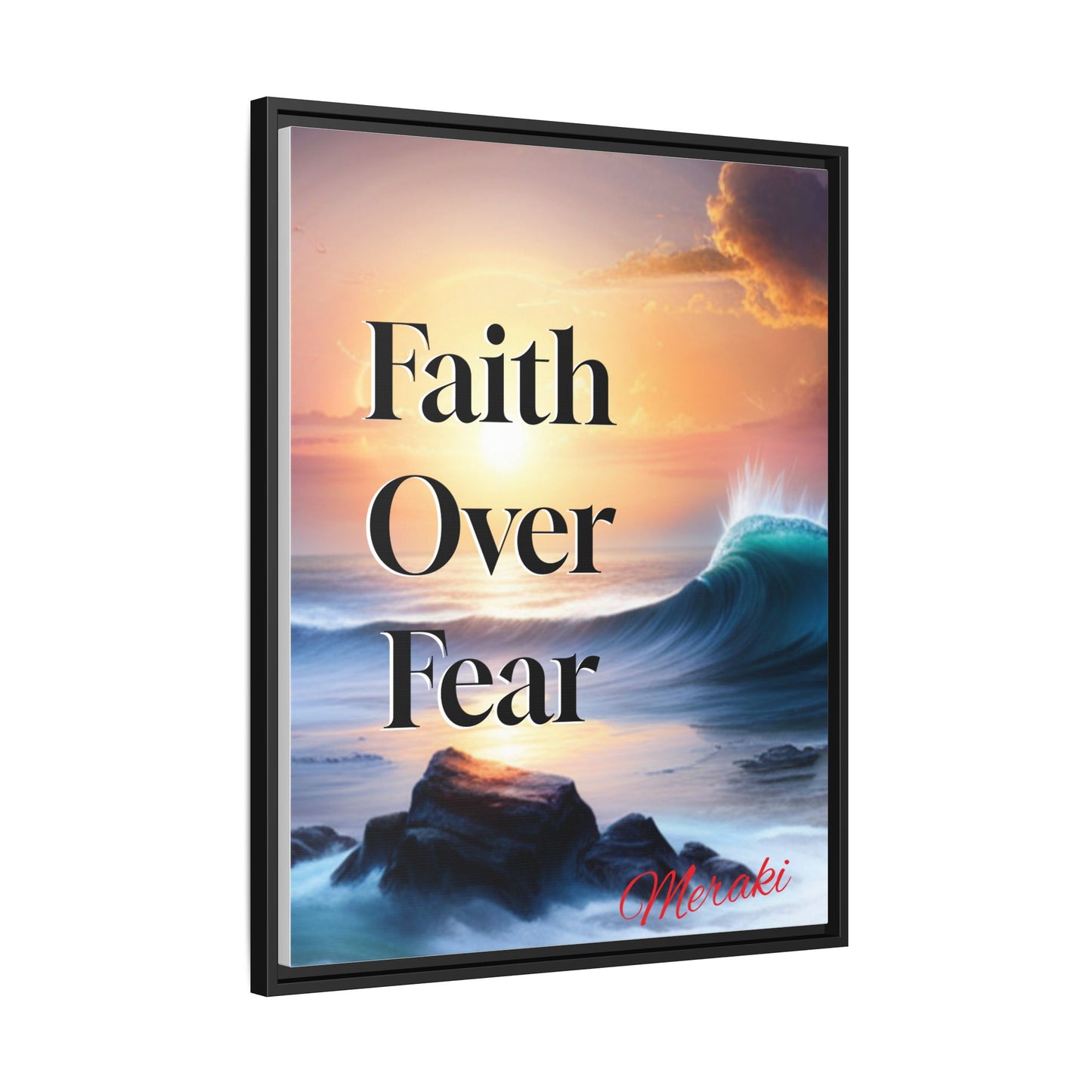 Faith over fear Matte Canvas, Framed (Multi-color) by Meraki  studio