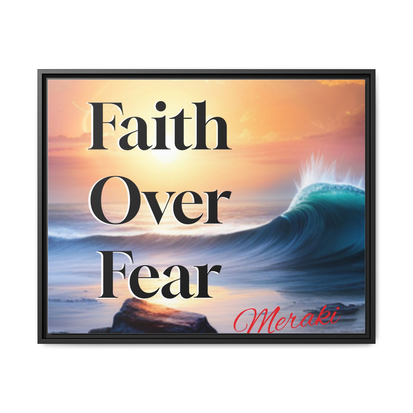 Faith over fear Matte Canvas, Framed (Multi-color) by Meraki  studio