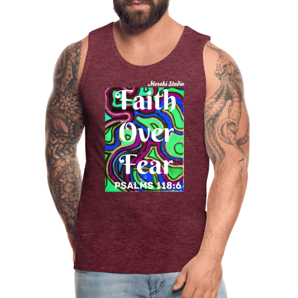 Meraki studio colour print Faith Over Fear Christian Bible Verse Men’s Premium Tank Top - heather burgundy