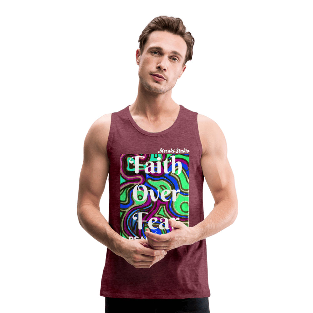 Meraki studio colour print Faith Over Fear Christian Bible Verse Men’s Premium Tank Top - heather burgundy