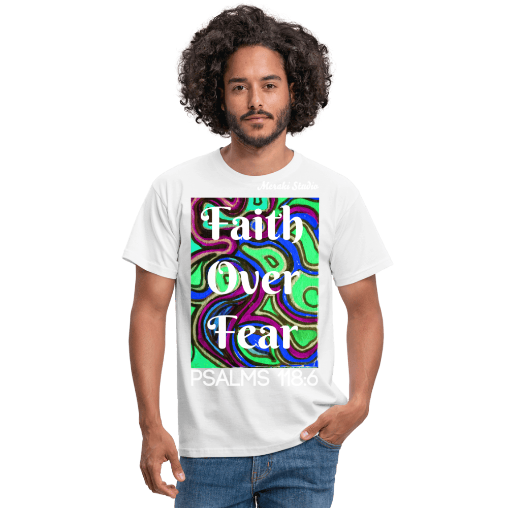 Meraki studio colour print Faith Over Fear Christian Bible Verse Men's T-Shirt - white