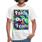 Meraki studio colour print Faith Over Fear Christian Bible Verse Men's T-Shirt - white