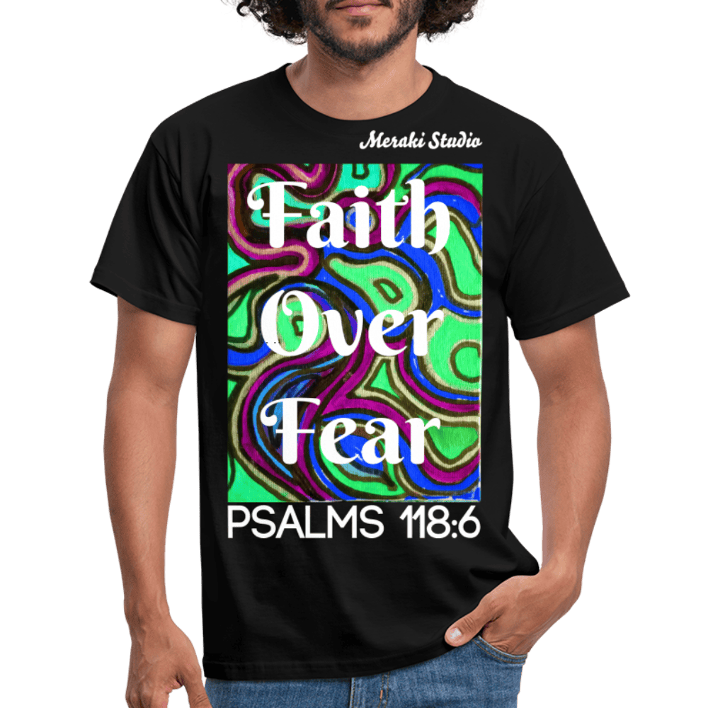 Meraki studio colour print Faith Over Fear Christian Bible Verse Men's T-Shirt - black