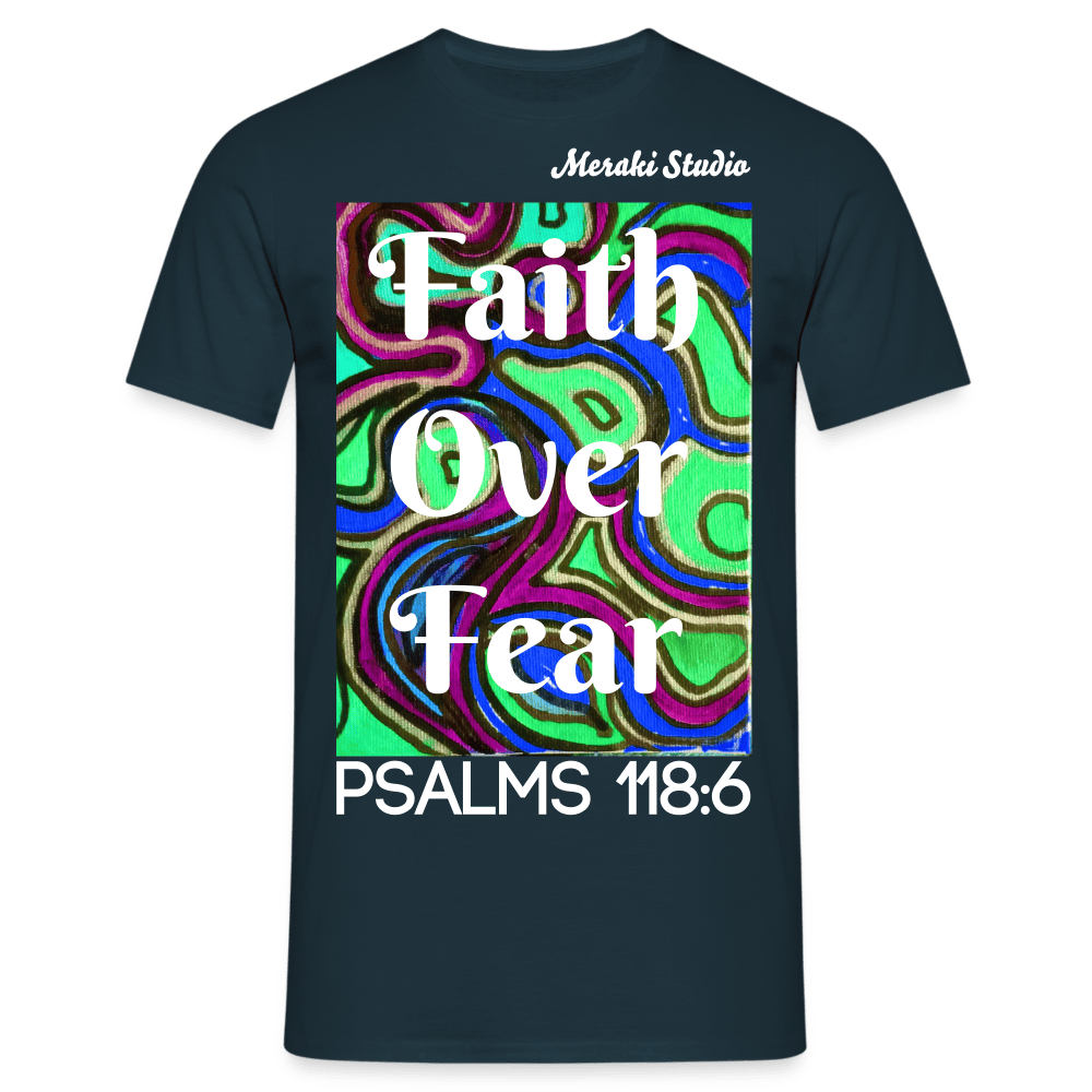 Meraki studio colour print Faith Over Fear Christian Bible Verse Men's T-Shirt - navy