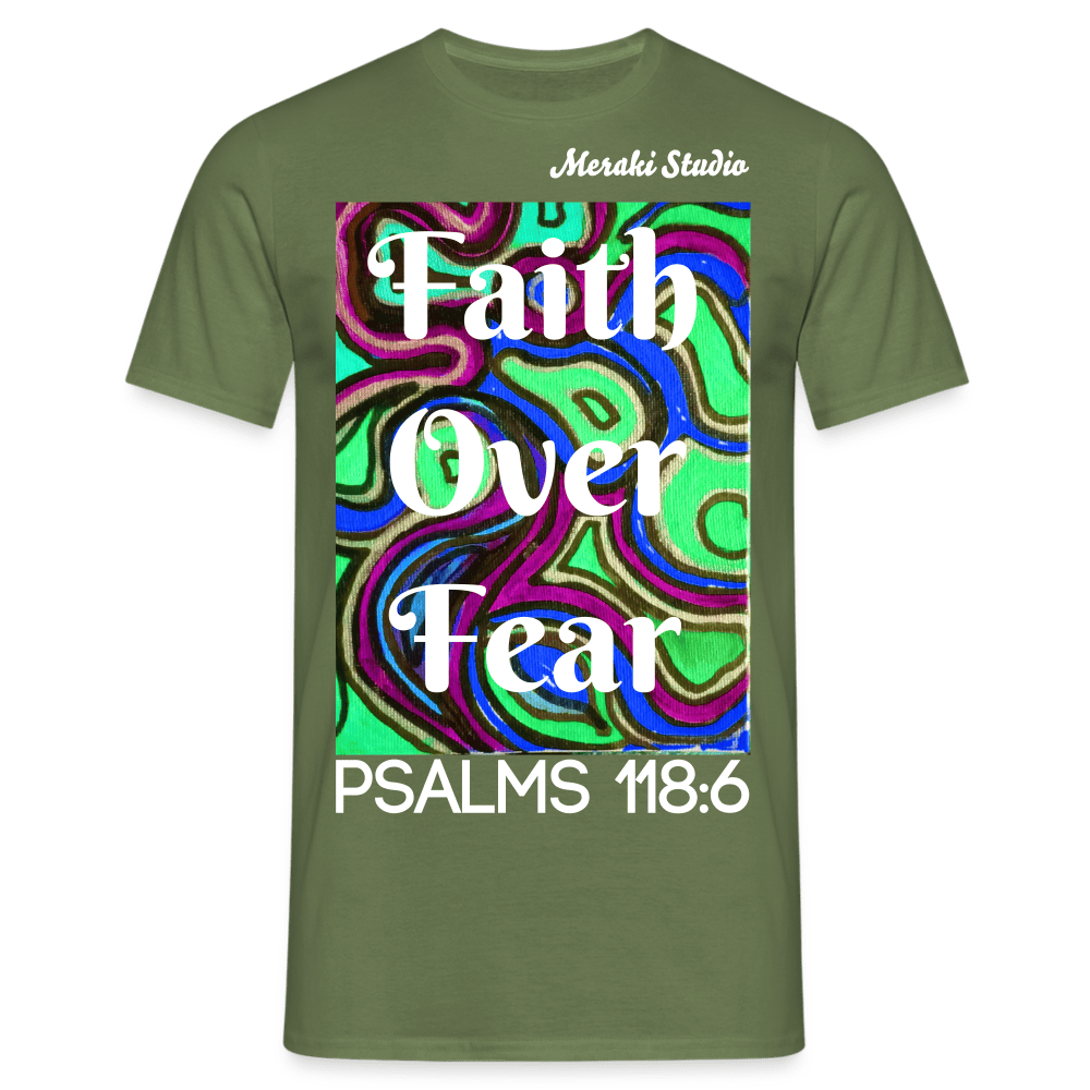 Meraki studio colour print Faith Over Fear Christian Bible Verse Men's T-Shirt - military green