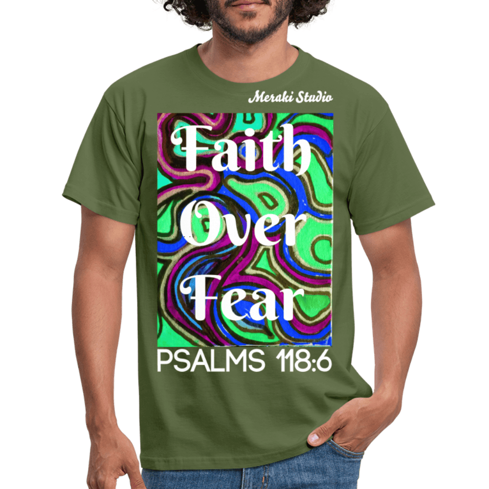 Meraki studio colour print Faith Over Fear Christian Bible Verse Men's T-Shirt - military green