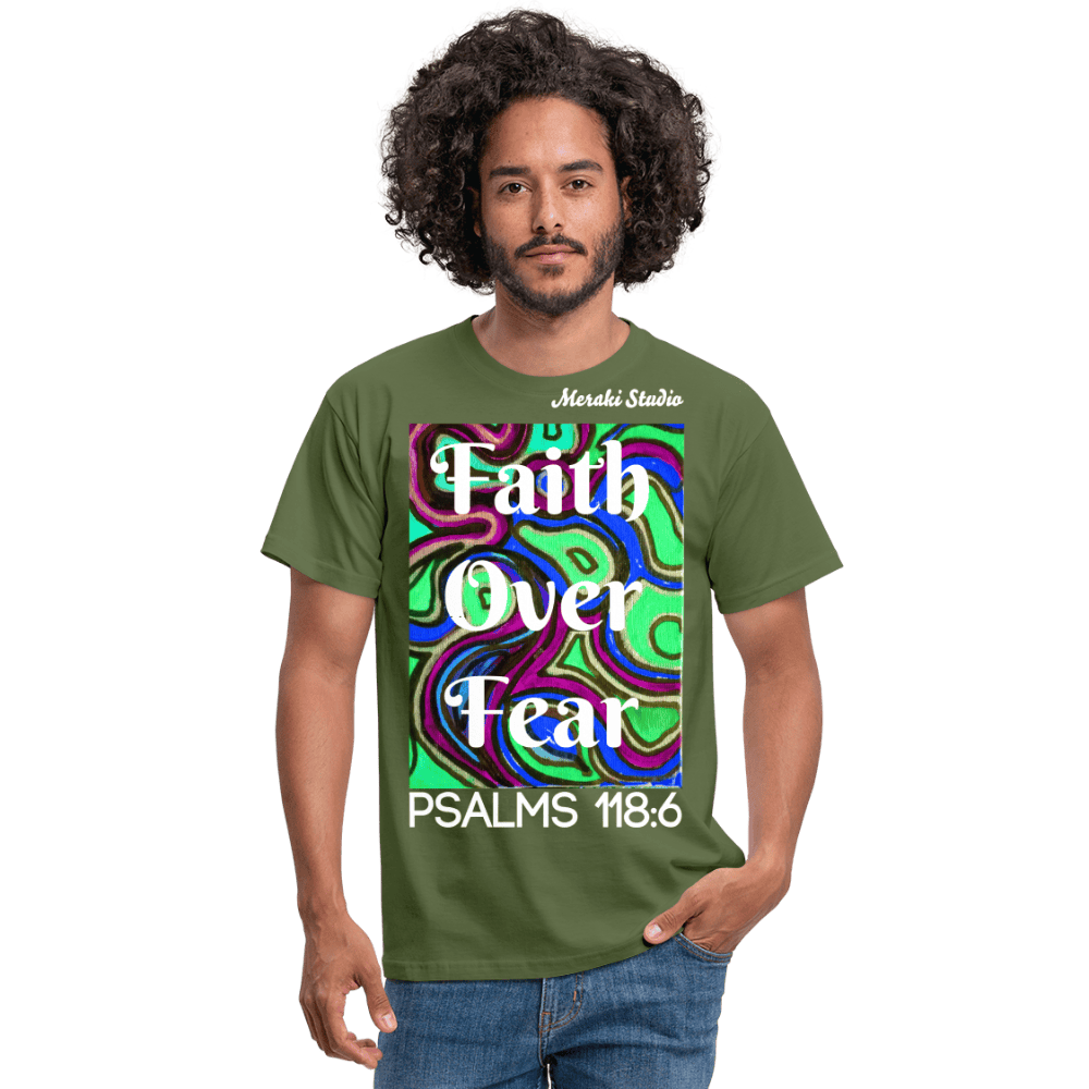 Meraki studio colour print Faith Over Fear Christian Bible Verse Men's T-Shirt - military green